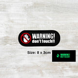 Warning Don't Touch PVC Velcro Patch
