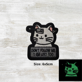 Don't Follow Me Embroidered Luminous Velcro Patch