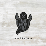 Ghost See You in Hell PVC Velcro Patch