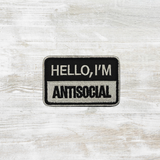 Hello I'm Antisocial Embroidered Velcro Patch