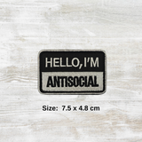 Hello I'm Antisocial Embroidered Velcro Patch