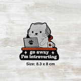 Go Away I'm Introverting Embroidered Velcro Patch