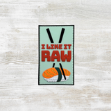 I Like It Raw PVC Velcro Patch