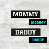 Mommy Daddy PVC Velcro Patch