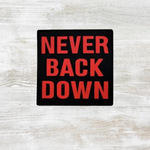 No Pain No Gain/ Never Back Down PVC Velcro Patch